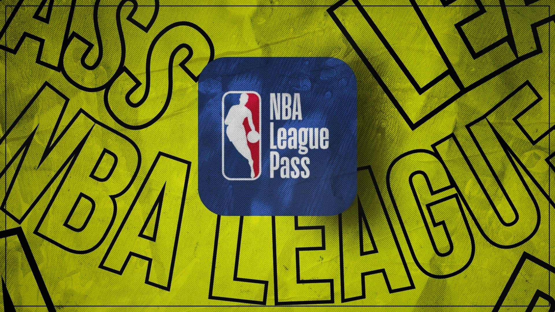 NBA LEAGUE PASS